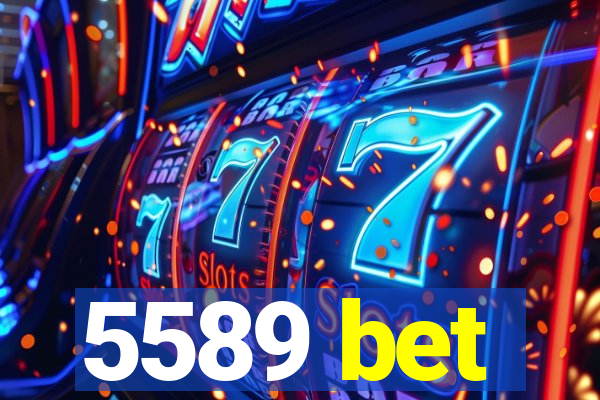 5589 bet